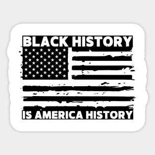 Black History Is America History Sticker
